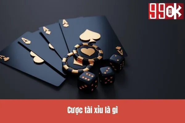 Cược tài xỉu