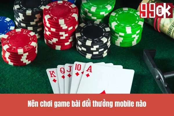 game bài đổi thưởng mobile