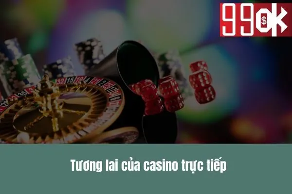 Casino trực tiếp