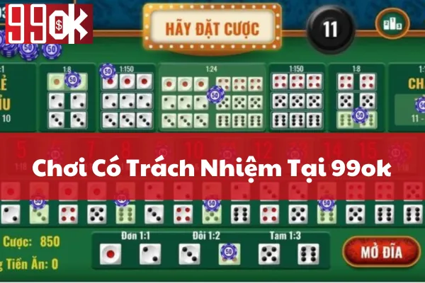 Chơi Có Trách Nhiệm Tại 99ok